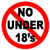 No Under 18's allowed